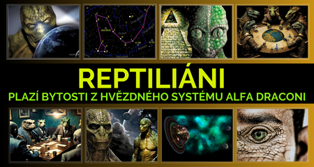 REPTILIÁNI – Plazí bytosti z hvězdného systému Alfa Draconi