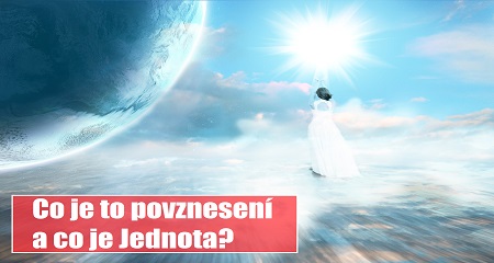 Inelia Benz: Co je to povznesení a co Jednota?