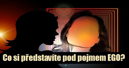 Adéla Chytilová: Co si představíte pod pojmem EGO?