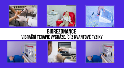 Biorezonance – Vibrační terapie vycházející z kvantové fyziky