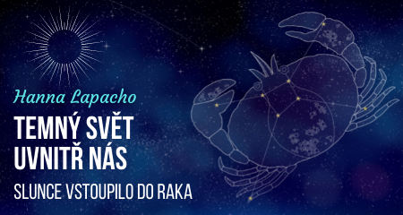 Hanna Lapacho: TEMNÝ SVĚT UVNITŘ NÁS - SLUNCE V RAKU