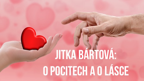 Jitka Bártová: O pocitech a o lásce