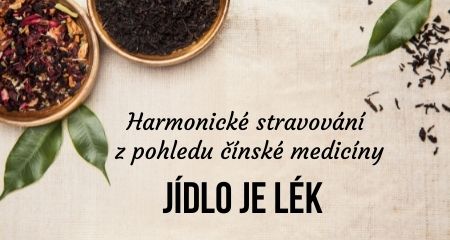 Harmonické stravování z pohledu čínské medicíny: Jídlo je lék