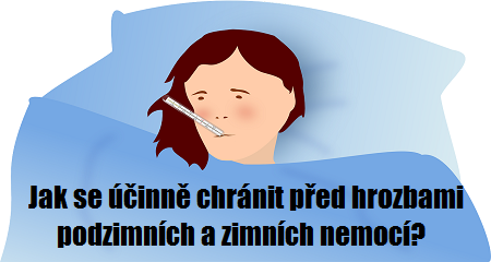 Jak se účinně chránit před hrozbami podzimních a zimních nemocí?