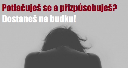 Vendula Kociánová: Potlačuješ se a přizpůsobuješ? Dostaneš na budku!